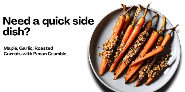 Maple Glazed, Pecan-Crusted Carrots: The Side Dish You Didn’t Know You Needed